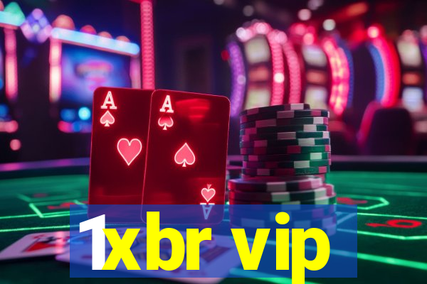 1xbr vip